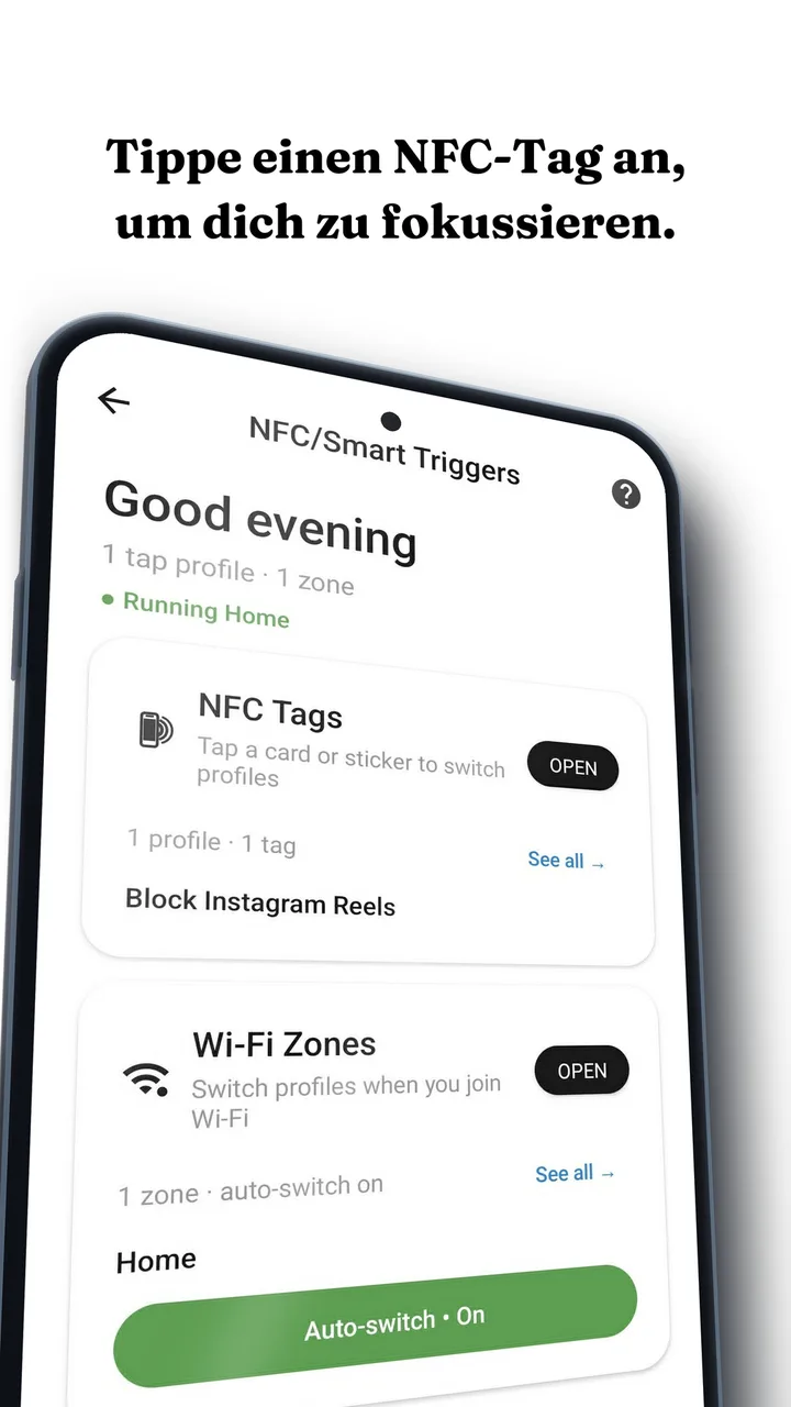 Der NFC/Smart-Triggers-Bildschirm von Fluid Friction auf Android, mit einem NFC-Tag-Profil, das Instagram Reels sperrt, und einer WLAN-Zone, die sich zu Hause automatisch einschaltet